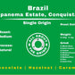 Brazil | Ipanema Estate, Conquista